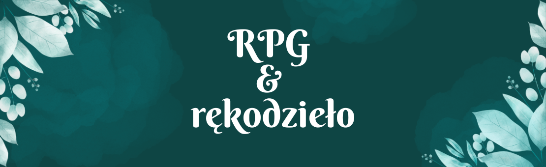 RPG & rękodzieło
